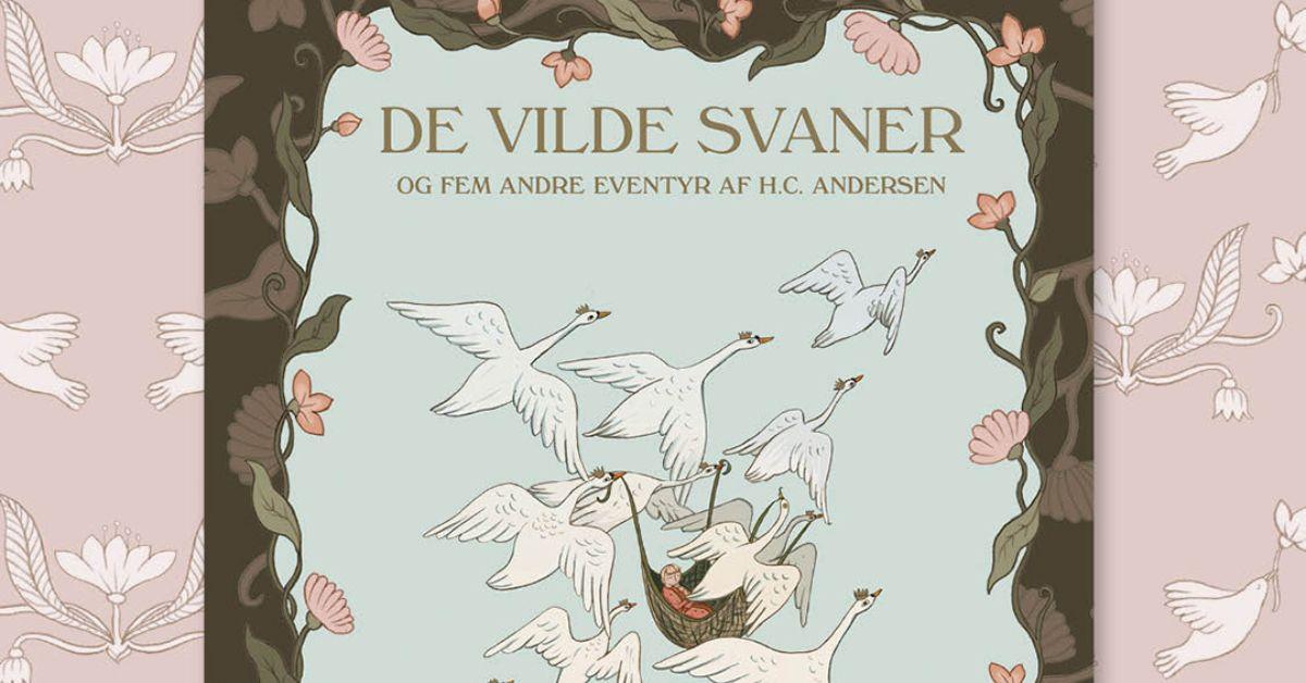De vilde svaner og fem andre eventyr | Litteratursiden