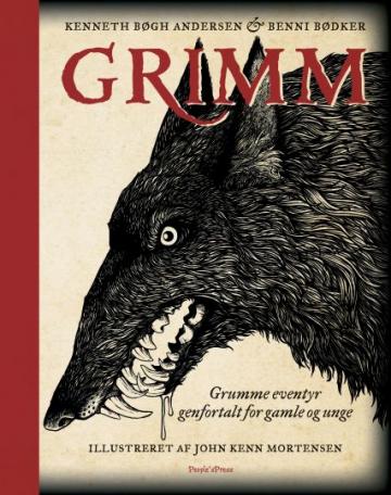 spøgelse overbelastning klodset Grimm : grumme eventyr genfortalt for gamle og unge | Litteratursiden