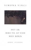 Det er ikke til at vide med børn