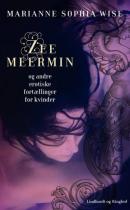 Zeemeermin og andre erotiske fortællinger for kvinder