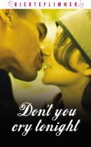 Don't you cry tonight