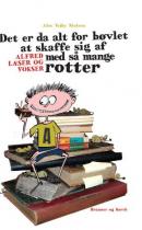 Det er da alt for bøvlet at skaffe sig af med så mange rotter