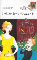 Det er fint at være til