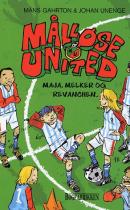 Målløse United - Maja, Melker og revanchen