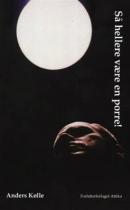 Så hellere være en porre!