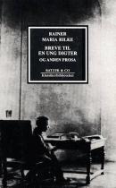 Breve til en ung digter og anden prosa