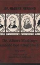 Dr. Albert Merlings samlede bedrifter, bd 1-2