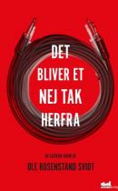 Det bliver et nej tak herfra