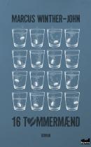 16 tømmermænd : roman