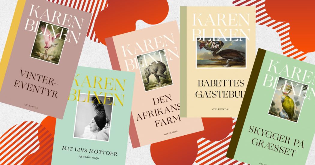 5 bøger af Karen Blixen du kan lytte til på eReolen