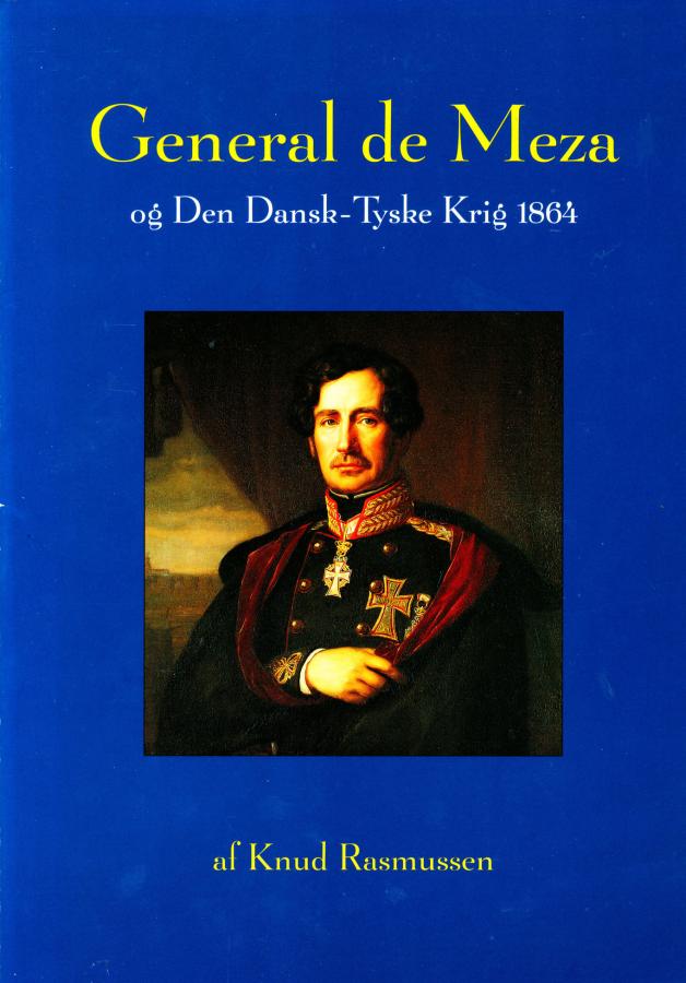 General de Meza og Den Dansk-Tyske Krig 1864