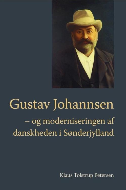Gustav Johannsen og moderniseringen af danskheden i Sønderjylland