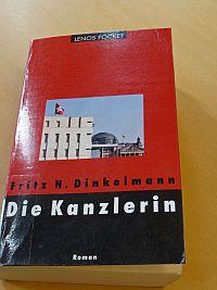 Die Kanzlerin af Fritz H. Dinkelmann - forside