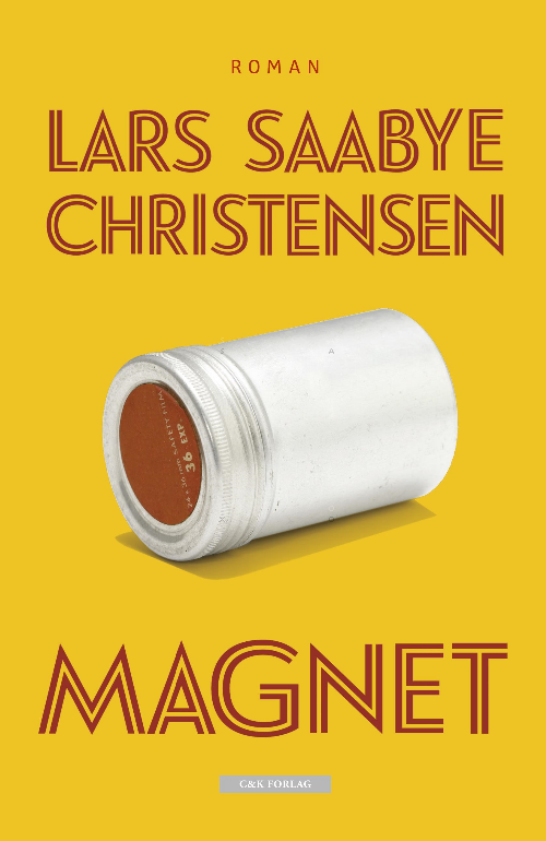 arv midnat nylon Magnet af Lars Saabye Christensen | Litteratursiden