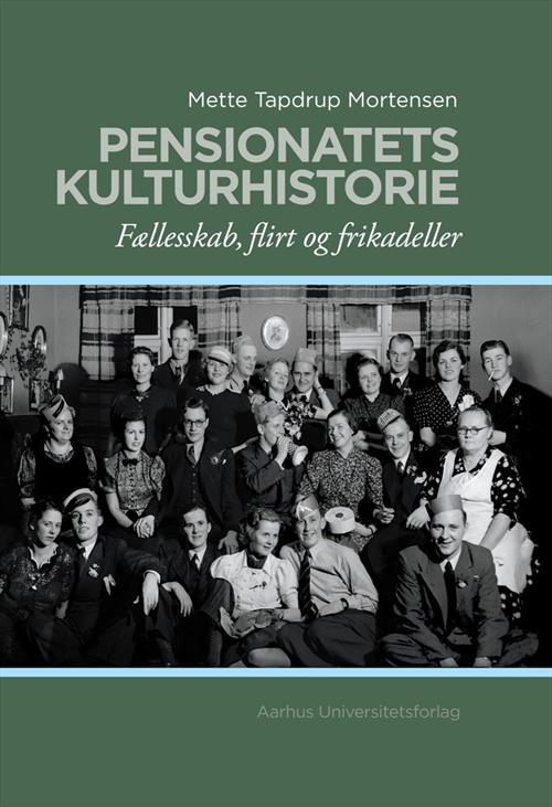 Pensionatets kulturhistorie